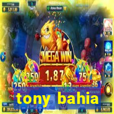 tony bahia