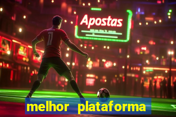 melhor plataforma de jogos slots