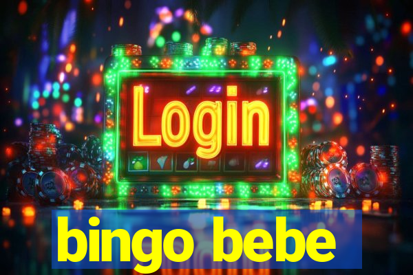 bingo bebe