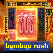 bamboo rush