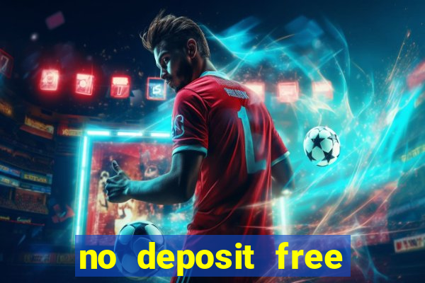 no deposit free cash casino