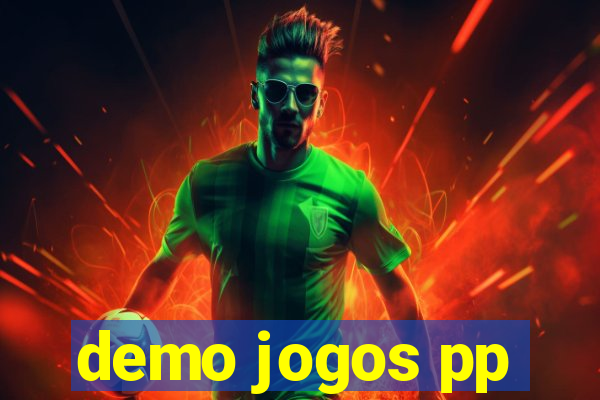 demo jogos pp