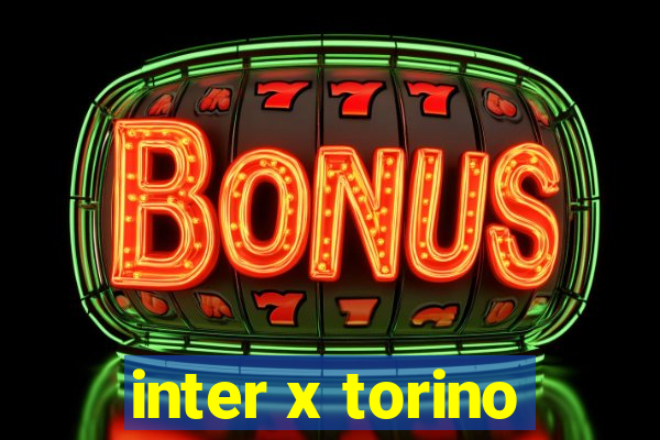 inter x torino