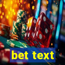 bet text