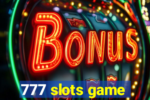 777 slots game