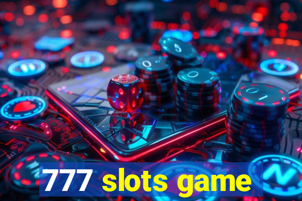 777 slots game