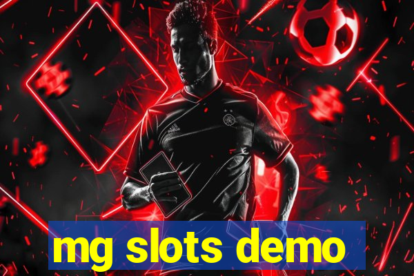 mg slots demo