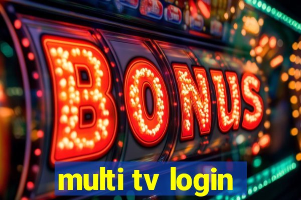 multi tv login