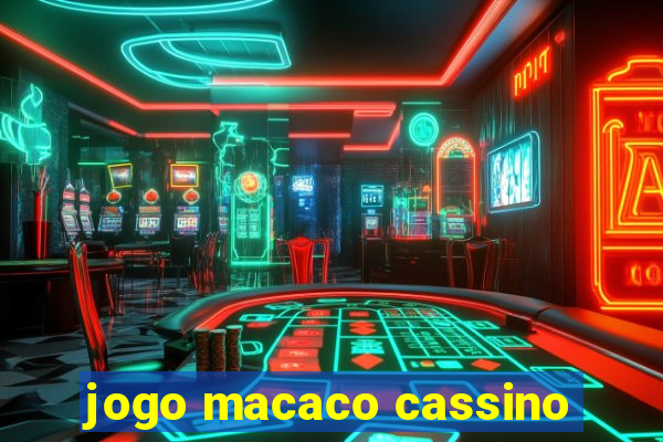 jogo macaco cassino