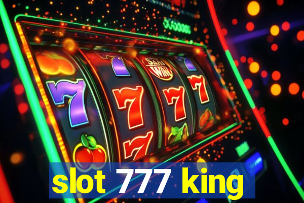 slot 777 king