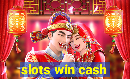 slots win cash