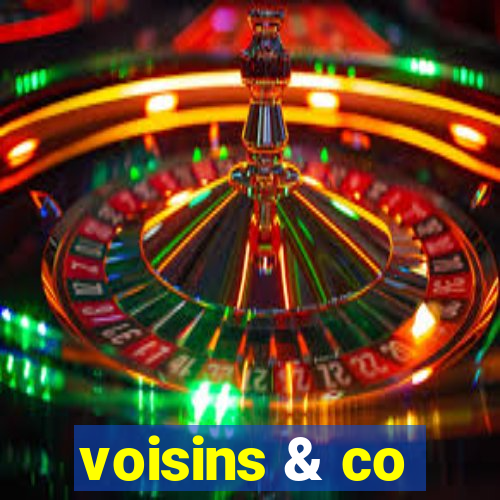 voisins & co