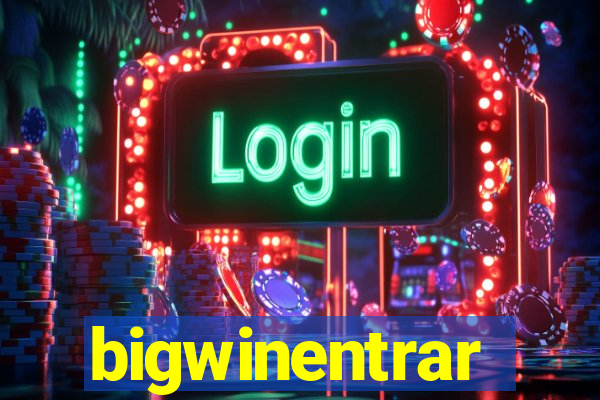 bigwinentrar