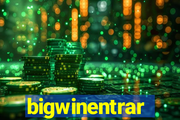 bigwinentrar