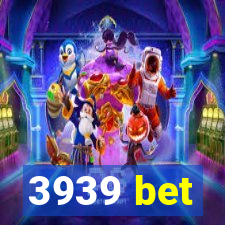 3939 bet