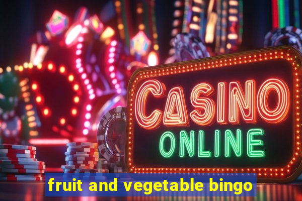 fruit and vegetable bingo