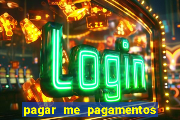 pagar me pagamentos o que é