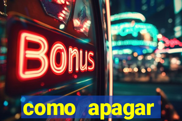 como apagar historico da bet365