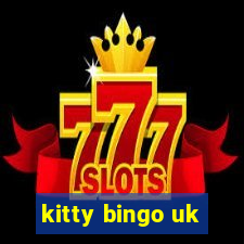 kitty bingo uk