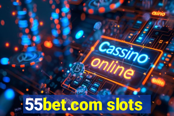 55bet.com slots