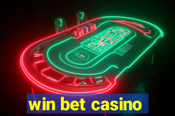 win bet casino