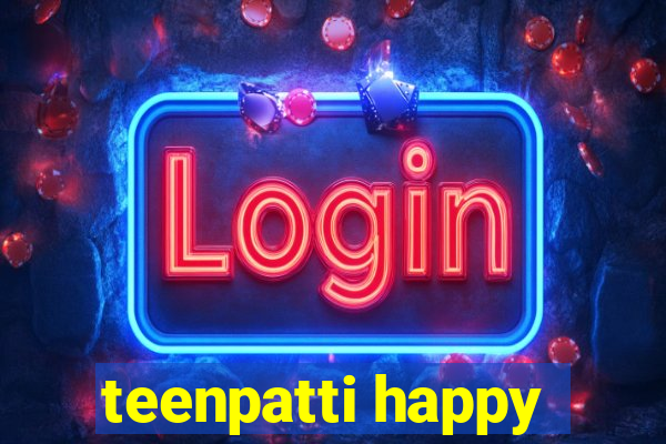 teenpatti happy