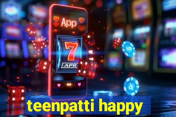 teenpatti happy