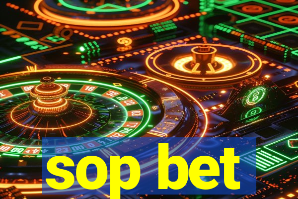 sop bet