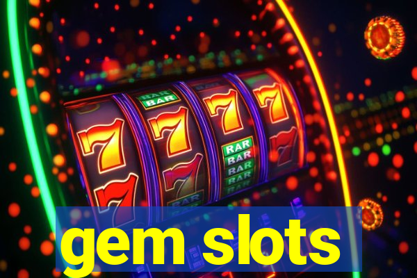 gem slots