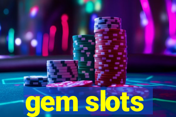 gem slots