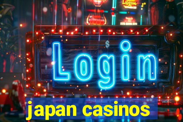 japan casinos