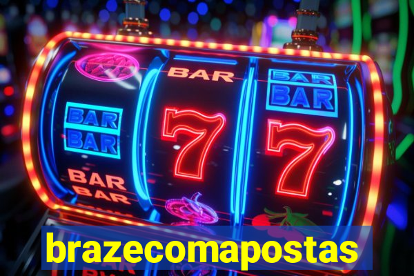 brazecomapostas