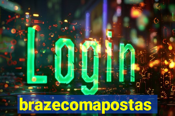 brazecomapostas