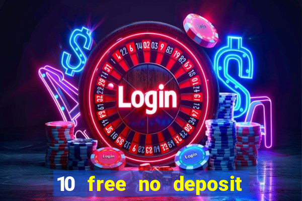 10 free no deposit casino uk 2023