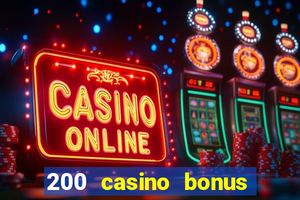 200 casino bonus mit 10 euro einzahlung