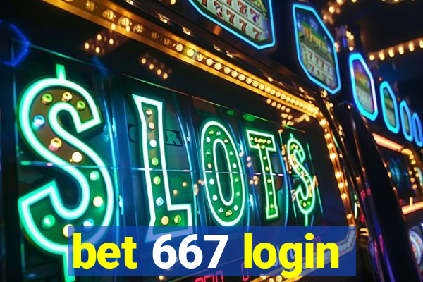 bet 667 login