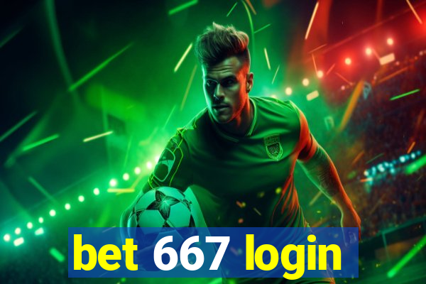 bet 667 login