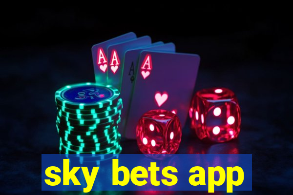 sky bets app