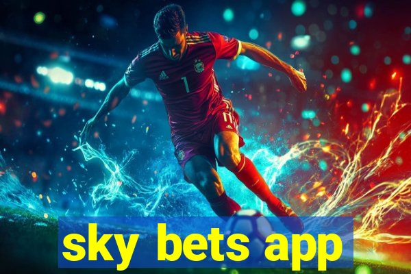 sky bets app