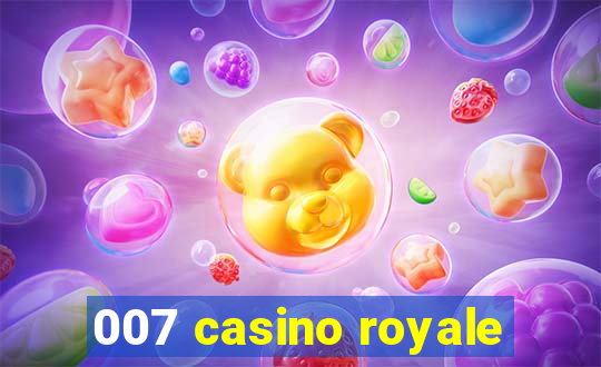 007 casino royale