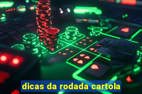 dicas da rodada cartola