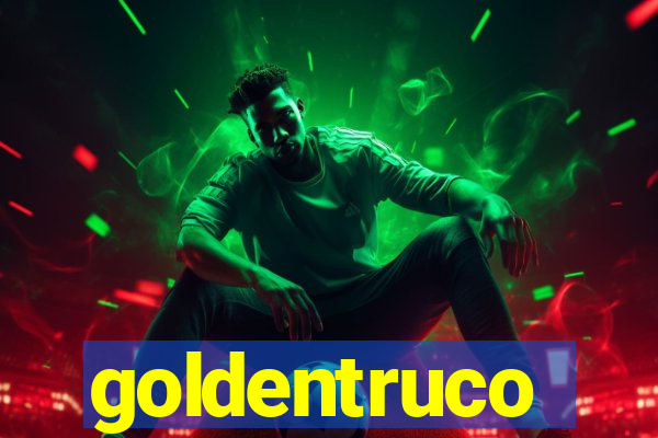 goldentruco