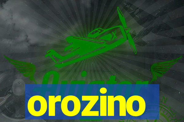 orozino