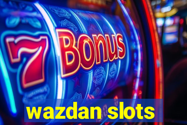 wazdan slots