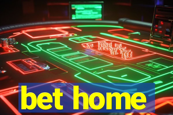 bet home