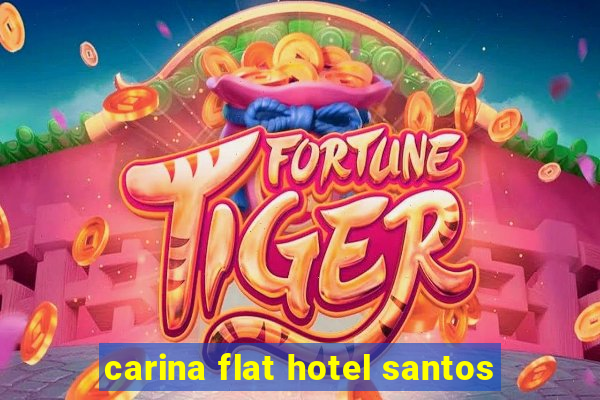 carina flat hotel santos