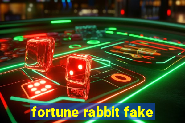 fortune rabbit fake