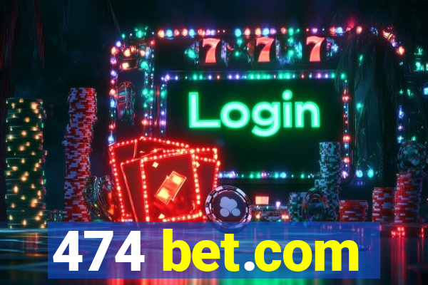 474 bet.com