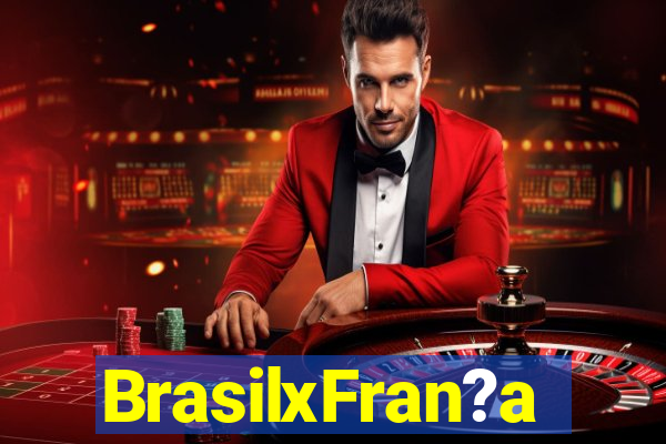 BrasilxFran?a