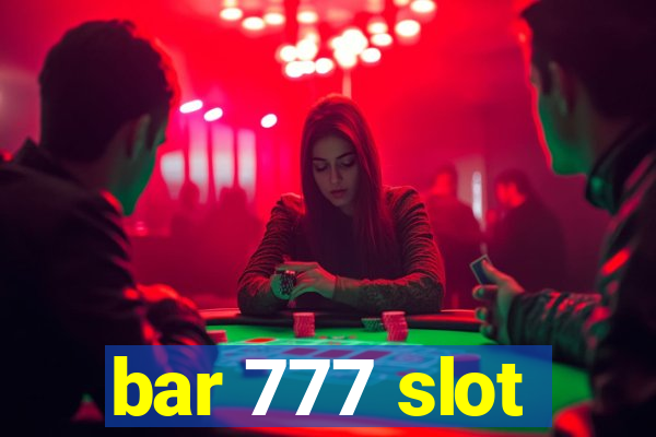 bar 777 slot